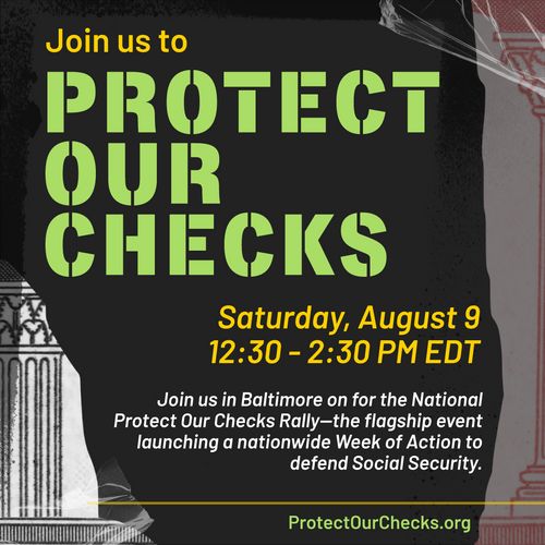 Protect Our Checks - National Social Security Protection Rally