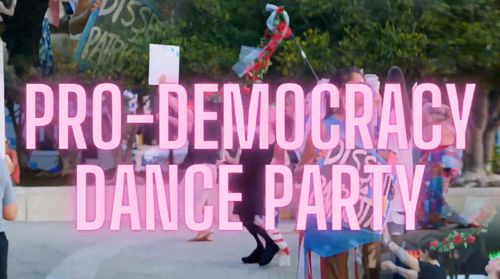 Pro-Democracy Dance Party 