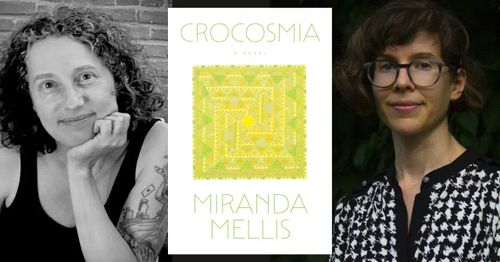 Miranda Mellis presents "Crocosmia" in conversation w/ Alicia Puglionesi
