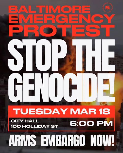 Baltimore Emergency Protest - Stop The Genocide!