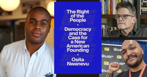 Book launch: Osita Nwanevu presents "The Right of the People: Democracy and the Case for a New American Founding" w/Chris Lehmann and Max Alvarez